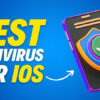 آیا آیفون ویروسی می‌شود؟ + معرفی ۵ آنتی‌ویروس برتر iOS